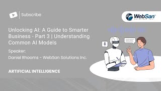 Unlocking AI: A Guide to Smarter Business | Understanding Common AI Models