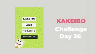 Day 26  - KaKeBo / KaKeiBo 30 day Challenge
