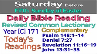 2025.May 17. SATURDAY, before Fifth  Sunday of Easter: Revised Common Lectionary Year [C]-171