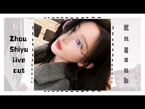 [ENG SUB]【周诗雨Zhou Shiyu】20220312Please protect your favorite idols