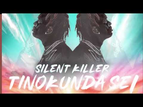 Silent Killer - Tinokunda Sei