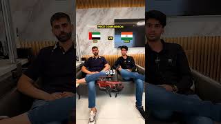 India vs UAE car prices  #milele