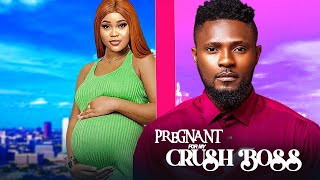 PREGNANT FOR MY CRUSH--MAURICE SAM, CHIOMA NWAOHA- Latest Nigerian Movie 2025 #trending #Movies