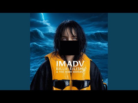 Billie Eilish & The High Waters