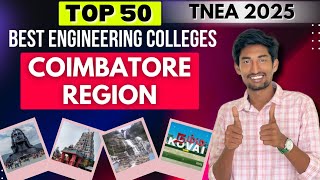 Coimbatore Region Top Engineering College | TNEA 2025 | Best Choice List ✅ | Perfect Video | TTG