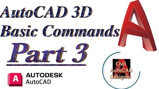 AutoCAD 3D basics Commands for beginners Part 3