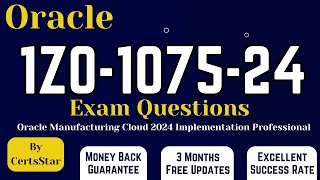 1Z0-1075-24 Exam Questions | Oracle Manufacturing Cloud 2024 Implementation Professional Exam