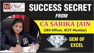 SUCCESS SECRET from CA SARIKA JAIN