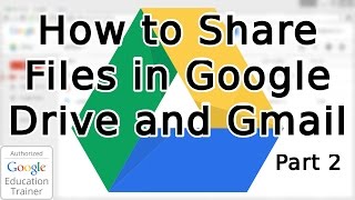 Tutorial: How to Share Files in Google Drive and Gmail (2015)