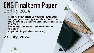 Virtual University of Pakistan Spring 2024 : English (ENG) |Final Term Paper | 23 July 2024