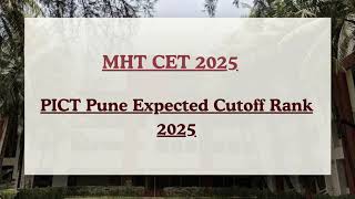 PICT Pune MHT CET Expected Cutoff Rank 2025 | Branch-Wise & Category-Wise Analysis