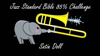 Satin Doll #黒本85パーセントチャレンジ