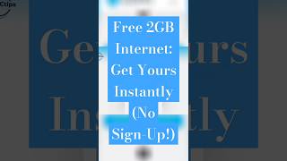 Free 2GB Internet: Get Yours Instantly (No Sign-Up!)