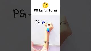 PG Ka Full Form Kya Hota Hai 🤔|| Full form of PG #pg #college #viral
