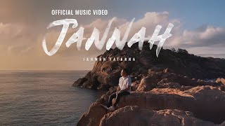 🔴Ikhwan Fatanna   Jannah Official MV