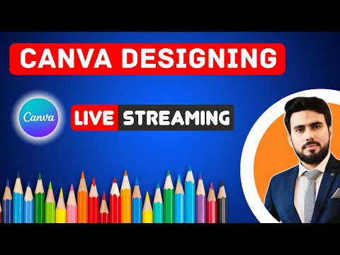 🔴Canva Designing | Beginner's Guide|  Live Stream