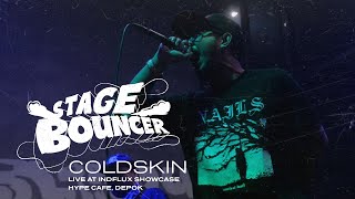 STAGE BOUNCER - COLDSKIN (Live HYPE CAFE, Depok) HQ Audio