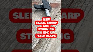 New Stunning EDC Fixed Blade! #edc #edcfixedblade #edcknife #edcgear