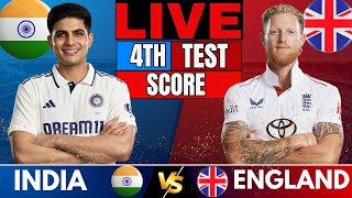 IND vs ENG TEST: India vs England 4th Test Day 4, Live Cricket Score & Commentary | IND Batting