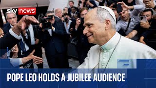 Pope Leo XIV holds Jubilee audience at the Vatican