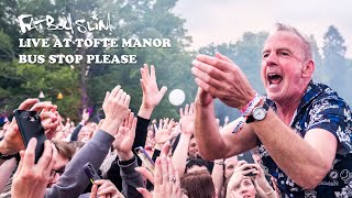 Fatboy Slim - Bus Stop Please (Live At Tofte Manor)
