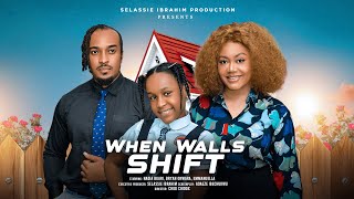 WHEN WALLS SHIFT - NADIA BUARI, BRYAN OKWARA, EMMANUELLA KINIKACHI, 2025 Latest Nigerian Movie
