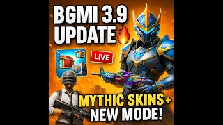 Bgmi 3.9 UPDATE |#bgmi #bgmilive #bgmiindia #live #pubgmobile #pubglive