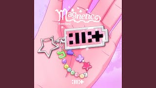 Magnetic (City Night Remix)