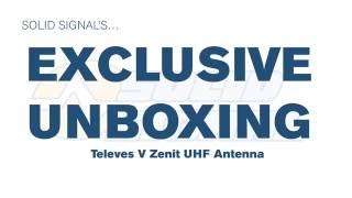 Exclusive Unboxing: Televes V Zenit UHF antenna