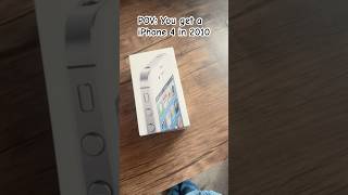 POV: you get a iPhone 4