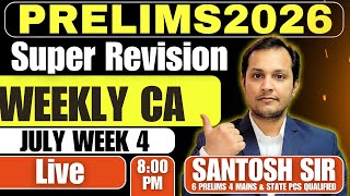 Weekly Current Affairs UPSC Prelims July week 4
