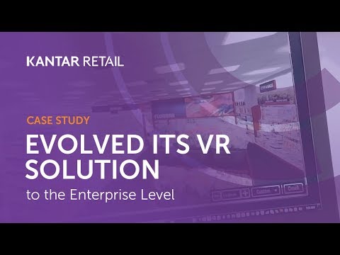 Kantar Retail Virtual Reality Evolved its VR Solution to the Enterprise Level with Ciklum
