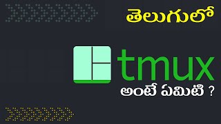 Tmux in Linux in Telugu | Learn Linux | 27