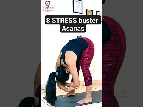 8 STRESS buster asanas | Part 1 | Yogbela