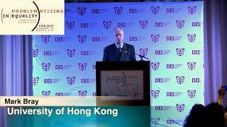 CIES 2017 "Presidential Address" Professor Mark Bray