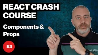 React JS Crash Course for Beginners - E3 - Components & Props
