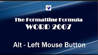 Word 2007   Alt   Left Mouse Button - Delete unwanted space in a document