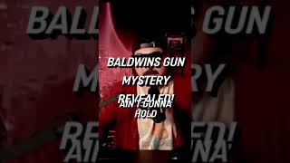 Did Baldwin Keep the 'Rust' Gun? 🤔 #shorts #shortsvideo