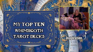 My Whimsigoth Tarot Decks