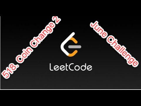 LeetCode # 518  Coin Change 2