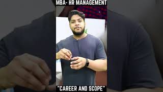 MBA-Human Resource Management 🔥🔥 Career and Scope