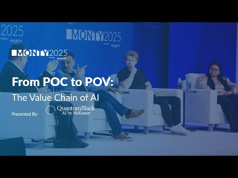 From POC to POV: The Value Chain of AI | Presented By QuantumBlack AI by McKinsey