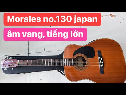 Đàn guitar Morales No.130 japan âm hay tiếng vang. Giá: 1tr500k. guitar nhật 0936057750