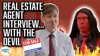 Real Estate Agent Interview with the Devil
