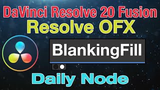 DaVinci Resolve 20 Fusion Blanking Fill Node