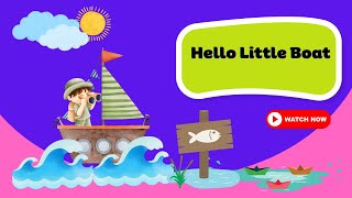 Hello Little Boat | Kidz Song | Nadee Dissanayake