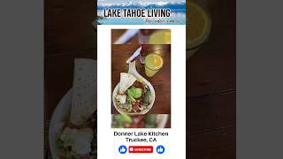 #shorts #youtubeshorts Donner Lake Kitchen Truckee California