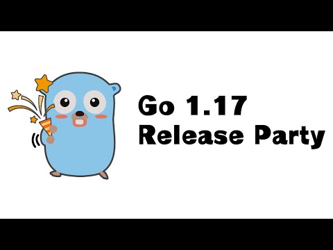 Go 1.17 リリースパーティ