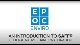 SAFF® for PFAS Remediation Animation
