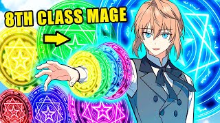 When an 8th-Circle Mage Regresses to the Past! - (Completed) - Manhwa Recap